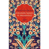 Gelenek Sanat ve Medeniyet