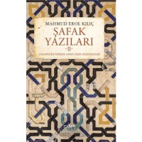 Şafak Yazıları II