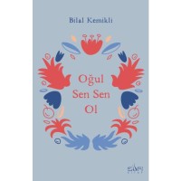 Oğul Sen Sen Ol