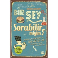 Bir Şey Sorabilir miyim?