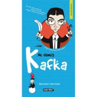 NE DEMİŞ KAFKA Önceki Ebat