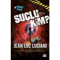 Suçlu Kim?