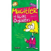 Mucitler ve İÖyküleri