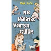 Ne Haliniz Varsa Gülün