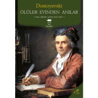 Ölüler Evinden Anılar Antik Batı