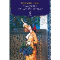 Taaşşukı Talat ve Fitnat Antik Türk