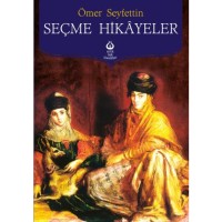 Seçme Hikayeler Ömer Seyfettin Antik Türk