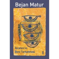 İbrahimin Beni Terk Etmesi