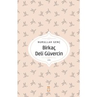 Birkaç Deli Güvercin