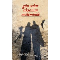 Gün Solar Akşamın Mateminden