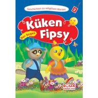 Küken Fipsy Der Segen - Civciv Ceviz Hikayelerle Dini Değerler Almanca