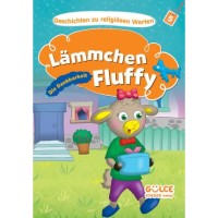 Lämmchen Fluffy-Die Dankbarkeit - Kuzucuk Kuzi- Hikayelerle Dini Değerler 5 Almanca