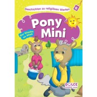 Pony Mini Der Glaube An Allah - Midilli Mini Hikayelerle Dini Değerler Almanca