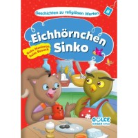 Eichhörnchen Sinko Gute Manieren Beim Besuch - Sincap Sinko Hikayelerle Dini Değerler Almanca