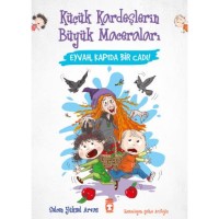Eyvah Kapıda Bir Cadı - Küçük Kardeşlerin Büyük Maceraları