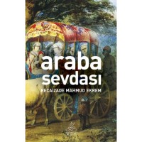 Araba Sevdası Antik Dünya Klasikleri
