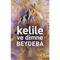Kelile ve Dimne Antik Dünya Klasikleri