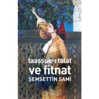 Taaşşukı Talat ve Fitnat Antik Dünya Klasikleri