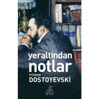Yeraltından Notlar Antik Dünya Klasikleri