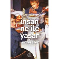 İnsan Ne İle Yaşar Antik Dünya Klasikleri