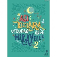 Asi Kızlara Uykudan Önce Hikâyeler 2