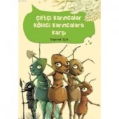 Çiftçi Karıncalar Köle Karıncalara Karşı