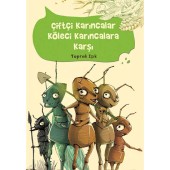 Çiftçi Karıncalar Köleci Karıncalara Karşı