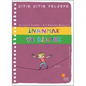 İnanmak ve Bilmek; Çıtır Çıtır Felsefe 25
