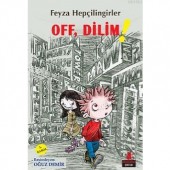 Off, Dilim!