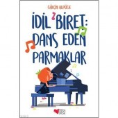 İdil Biret: Dans Eden Parmaklar