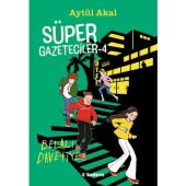 Süper Gazeteciler- 4 Belalı Davetiye