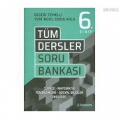 6.SINIF TÜM DERSLER BECERİ TEMELLİ SORU BANKASI