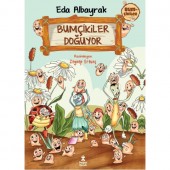 Bumçikiler 1- Bumçikiler Doğuyor
