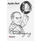 ATATÜRKTEN ÇOCUKLARA ÖYKÜLER-BENİ UNUTMAYINIZ