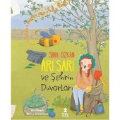 Arı Sarı ve Şehrin Duvarları